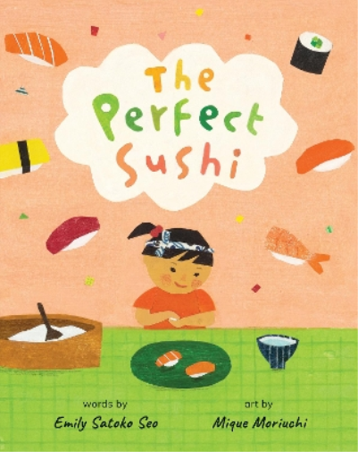 Emily Satoko Seo The Perfect Sushi (Tascabile)