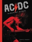 AC/DC: Album by Album 9780760353745| eBay