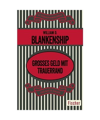 Großes Geld mit Trauerrand, William D. Blankenship