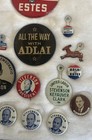 Lot Of 21 Adlai Stevenson Estes Sparkman Pins Buttons Pinbacks  — photo 3