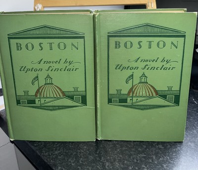 BOSTON - A NOVEL BY UPTON SINCLAIR 1st EDITION - 1928  - vols I & 2