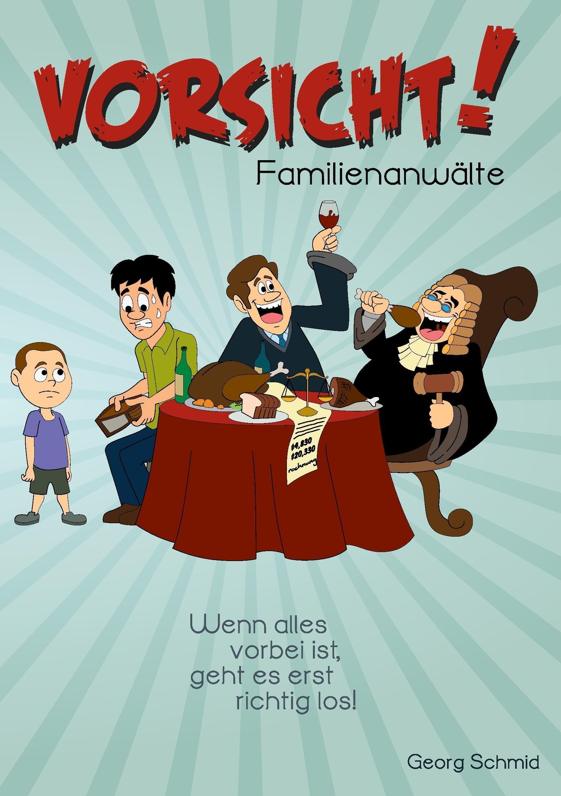 Thumbnail - Vorsicht Familienanwälte Georg Schmid Taschenbuch Paperback 284 S.