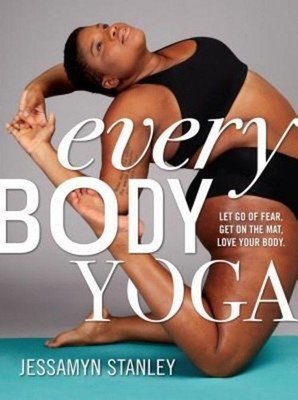 Every Body Yoga ~ Workman Publishing ~  9780761193111