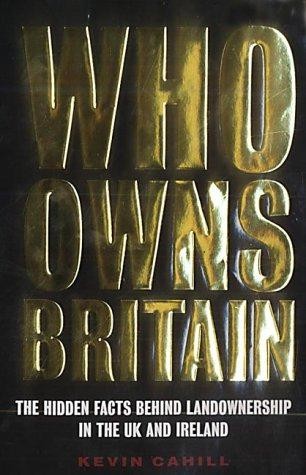 Who Owns Britain and Ireland - Kevin Cahill