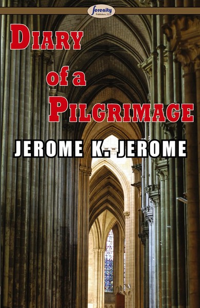 Diary Of A Pilgrimage Jerome K. Jerome Taschenbuch Kartoniert / Broschiert 2009-image
