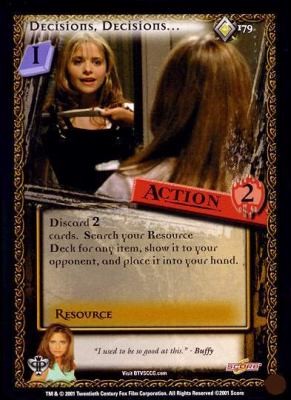 Decisions, Decisions Ungraded BTVS: Pergamum Prophecy Limited