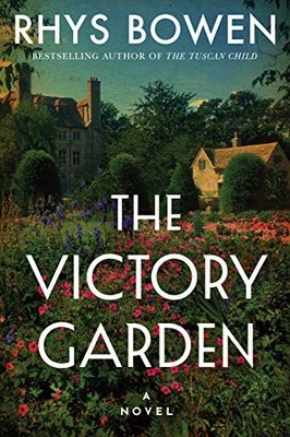 The Victory Garden: A Novel, Bowen, Rhys
