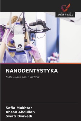 Nanodentystyka by Sofia Mukhtar Paperback Book