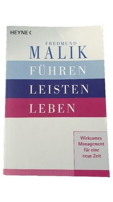 Führen Leisten Leben Fredmund Malik Fachbuch Management Führung