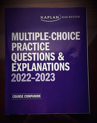 KAPLAN Bar Exam MBE Multiple-Choice Practice Questions & Explanations 2022-2023