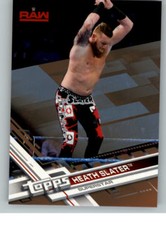 2017 WWE Then Now & Forever Bronze #123 Heath Slater