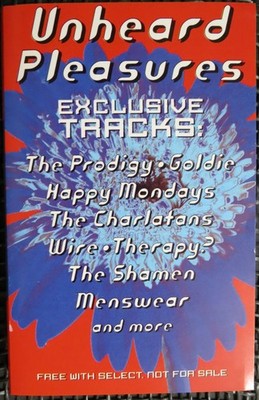 UNHEARD PLEASURES The Prodigy MENSWEAR Skunk Anansie CHARLATANS UK Happy Mondays