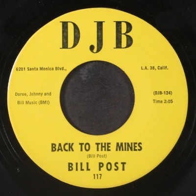 BILL POST: back to the mines / the hill of henri-chapelle DJB 7'' Single 45 RPM