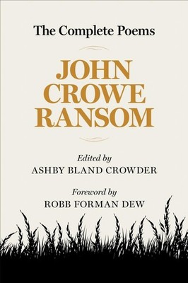 The Complete Poems by John Crowe Ransom (English) Paperback Book
