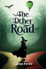 The Other Road by Carlos Perez Paperback Book