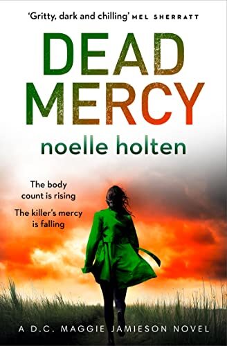 Dead Mercy, Fiction – Crime and , Paperback, Noelle Holten - Image 2
