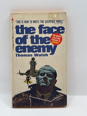 The Face Of The Enemy; Thomas Walsh; Paperback; Suspense Novel; Pyramid Books