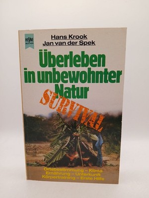 Überleben in unbewohnter Natur Krook, Hans/van der Spek, Jan:
