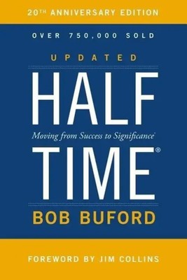 Halftime | Moving from Success to Significance | Bob P Buford | Englisch | Buch