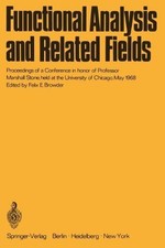 Functional Analysis and Related Fields: Proceedings of a Conference in honor of