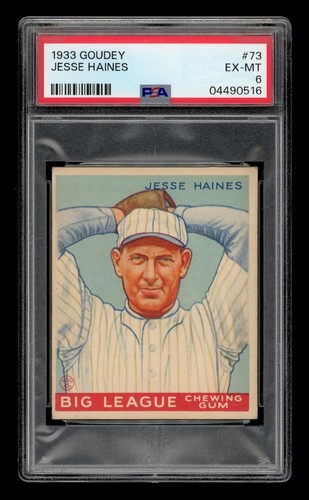 1933 Goudey Set-Break # 73 Jesse Haines PSA 6 EX-MT