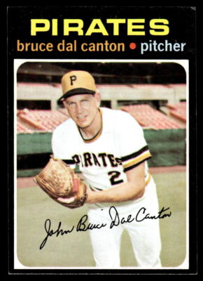 1971 Topps #168 Bruce Dal Canton BASEBALL Pittsburgh Pirates