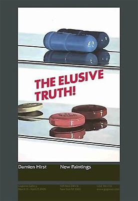 DAMIEN HIRST: The Elusive Truth! (2 Pills) 2005 Exhibition Poster 