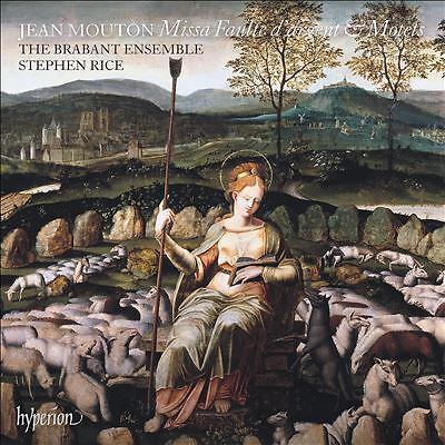 Mouton: Missa Faulte D'argent & Motets by Brabant Ensemble / Stephen Rice ...