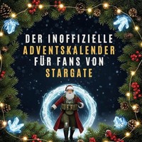 Der Inoffizielle Adventskalender FüR Fans Von Stargate Sophia Vogel