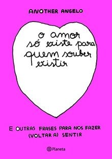 O Amor Só Existe Para Quem Souber Existir von Angel... | Buch | Zustand sehr gut