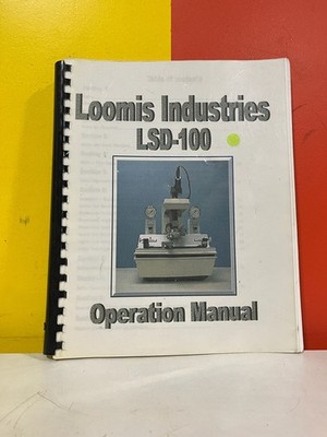 Loomis Industries LSD-100 Equipment Operation Manual