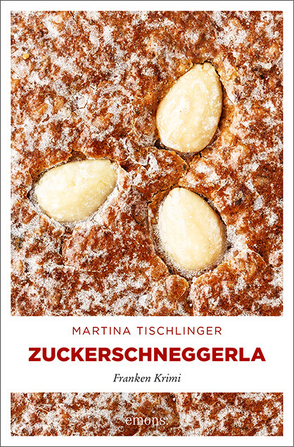 Martina Tischlinger / Zuckerschneggerla