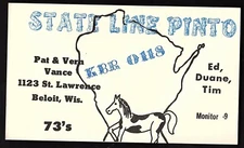 QSL QSO RADIO CARD "State Line Pinto/KBR 0118/Pat & Vern", Beloit, WI (Q1282)