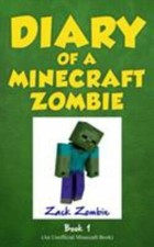 Diary of a Minecraft Zombie Book 1: A Scare of ... 9781943330607 by Zombie, Zack