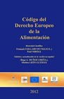 Codigo del Derecho Europeo de La Alimentacion by Prof Paul Nihoul, Prof Francois Collart Dutilleul (Paperback / softback, 2012)