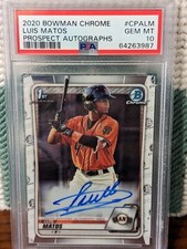 2020 Bowman Chrome Prospect 1st AUTO Luis Matos - PSA 10 - GEM MINT! #64263987