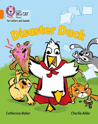 Catherine Baker | Disaster Duck | Taschenbuch | Englisch (2017) | Band 06/Orange