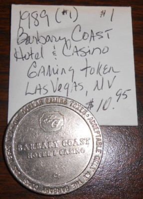 1989 BARBARY COAST HOTEL AND CASINO GAMING TOKEN -LAS VEGAS, NEVADA - $1 - #1