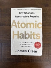 Atomic Habits : An Easy and Proven Way to Build Good Habits and Break Bad Ones