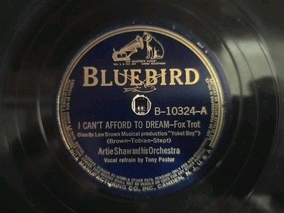 Bluebird Record B-10324 Artie Shaw I Can't Afford To Dream / Comes Love (V+)