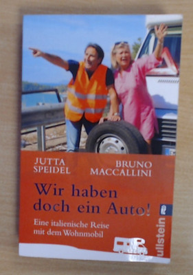 Wir haben doch ein Auto! von Jutta Speidel und Bruno Maccallini (TB) ZUSTAND GUT