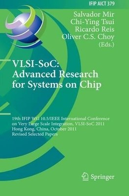 VLSI-SoC: Die fortgeschrittene Forschung für Systeme auf Chip - 9783642445095