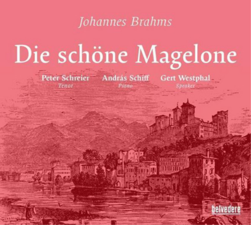 Johannes Brahms Johannes Brahms: Die Schöne Magelone (CD) Album