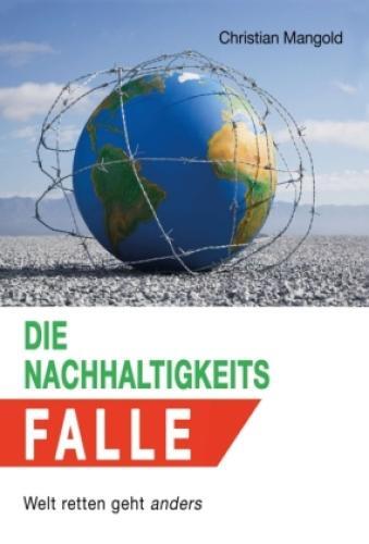 Die Nachhaltigkeits-falle Welt Retten Geht Anders 6348