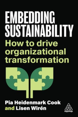Embedding Sustainability: How to Drive Organizational T - Paperback NEW Cook, Pi