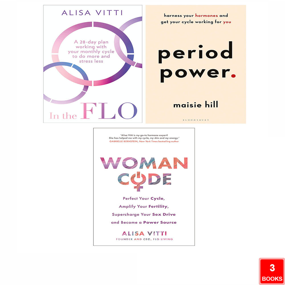 Period Power Maisie Hill,In the FLO,Womancode Alisa Vitti 3 Books Collection Set