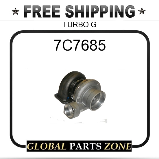 7C7685 - TURBO G 0R5726 7W7570 OR5726 fits Caterpillar (CAT) | eBay
