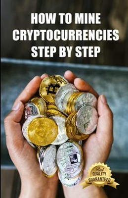 How to mine cryptocurrencies step by step: Tips, Tricks -  NEW Entrepreneurshi 2