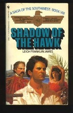SHADOW OF THE HAWK By Leigh Franklin James **Mint Condition**