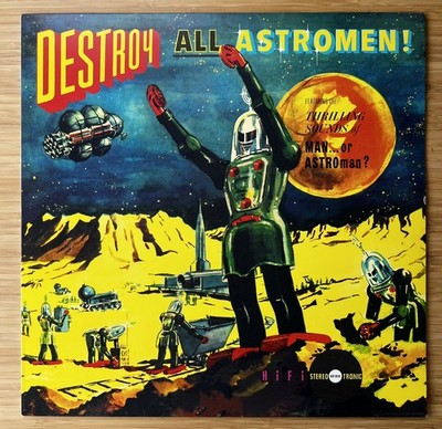 Men Or Astro-Men - Destroy All Astro-Men LP Vinyl 1994 Estrus Records